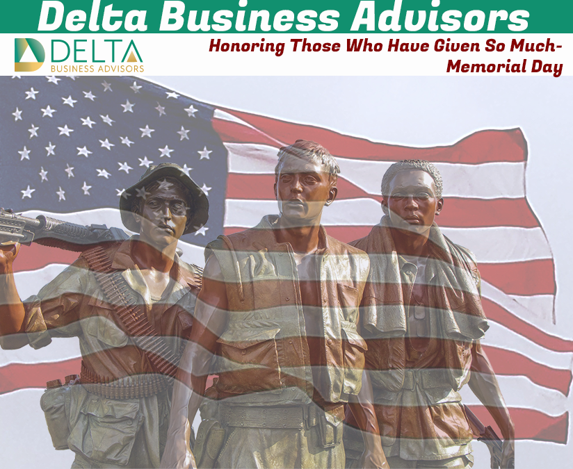 Memorial Day Weekend Delta Business Advisors
