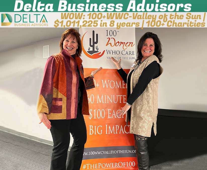 WOW: 100+WWC-Valley of the Sun | $1,011,225 in 8 years | 100+ Charities Delta Charitable contributions helping the community